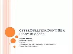 Cyber Bullying: Don’t Be a Piggy Blogger