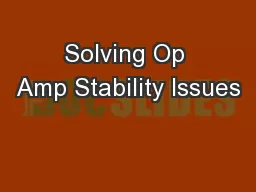 Solving Op Amp Stability Issues