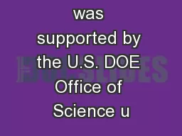 This work was supported by the U.S. DOE Office of Science u