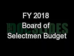 FY 2018 Board of Selectmen Budget