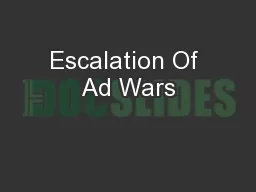 Escalation Of Ad Wars