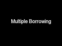 Multiple Borrowing
