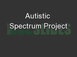 Autistic Spectrum Project