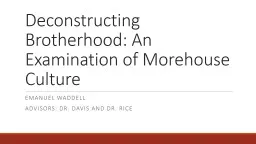 Deconstructing Brotherhood: An Examination of Morehouse Cul