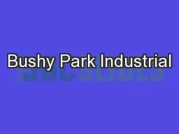 Bushy Park Industrial