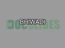 BHIWADI