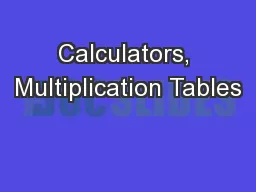 Calculators, Multiplication Tables