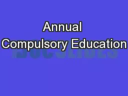 Annual Compulsory Education