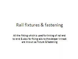Rail fixtures & fastening