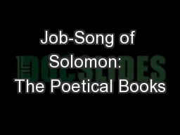 Job-Song of Solomon:  The Poetical Books