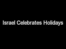 Israel Celebrates Holidays