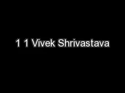 1 1 Vivek Shrivastava