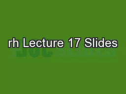 rh Lecture 17 Slides