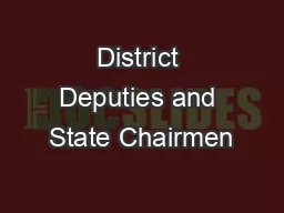 District Deputies and State Chairmen