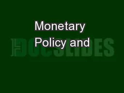 Monetary Policy and