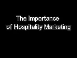 The Importance of Hospitality Marketing