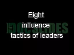 Eight influence tactics of leaders