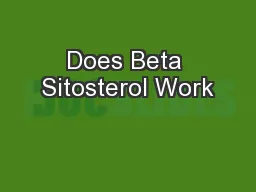 Does Beta Sitosterol Work