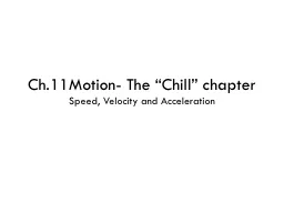 Ch.11Motion- The “Chill” chapter