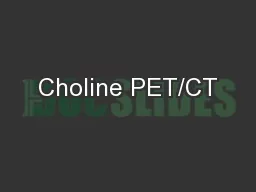 Choline PET/CT