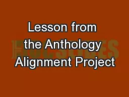 Lesson from the Anthology Alignment Project
