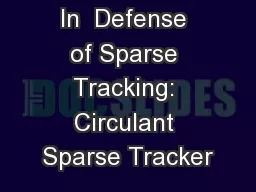 In  Defense of Sparse Tracking: Circulant Sparse Tracker