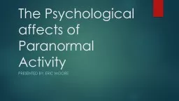 The Psychological Effects of Paranormal Phenomenon
