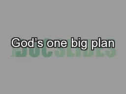 God’s one big plan