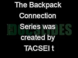 The Backpack Connection Series was created by TACSEI t