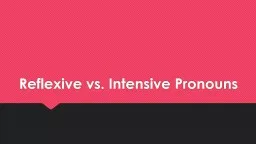 Reflexive vs. Intensive Pronouns