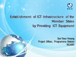 Establishment of ICT Infrastructure of the Member States