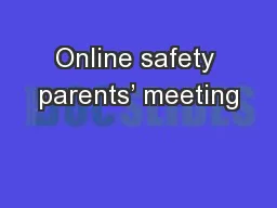 Online safety parents’ meeting