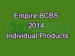 Empire BCBS 2014 Individual Products