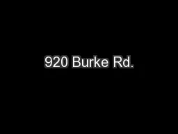 920 Burke Rd.