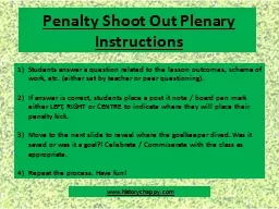 Penalty Shoot Out Plenary Instructions