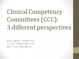 Clinical Competency Committees (CCC):