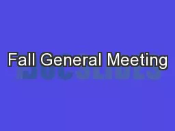 Fall General Meeting