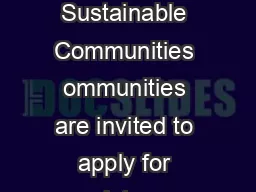  Page of  Local Foods Local Places Announcement of Federal Assistance for Sustainable Communities ommunities are invited to apply for assistance from Local Foods Local Places  a new program supported 