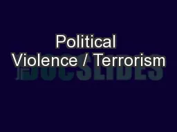 Political Violence / Terrorism