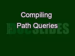 Compiling Path Queries