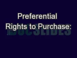 Preferential Rights to Purchase: