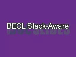 BEOL Stack-Aware