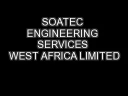 SOATEC ENGINEERING SERVICES WEST AFRICA LIMITED