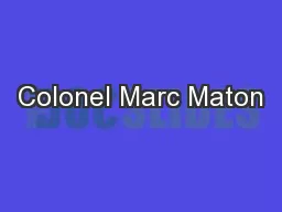 Colonel Marc Maton