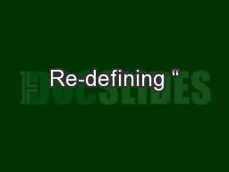 Re-defining “