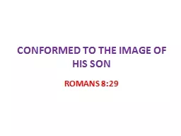 CONFORMED TO THE IMAGE OF HIS SON