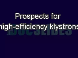 Prospects for high-efficiency klystrons
