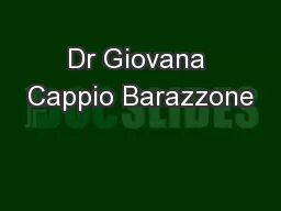Dr Giovana Cappio Barazzone