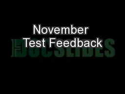 November Test Feedback