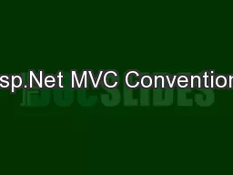 Asp.Net MVC Conventions